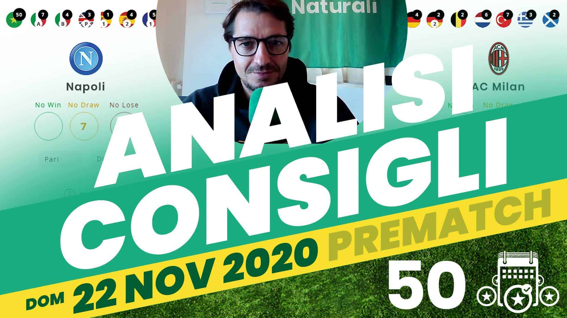 Pronostici Naturali Video Analisi Scommesse Betting Calcio Pre Partite Domenica 22 Nov 2020