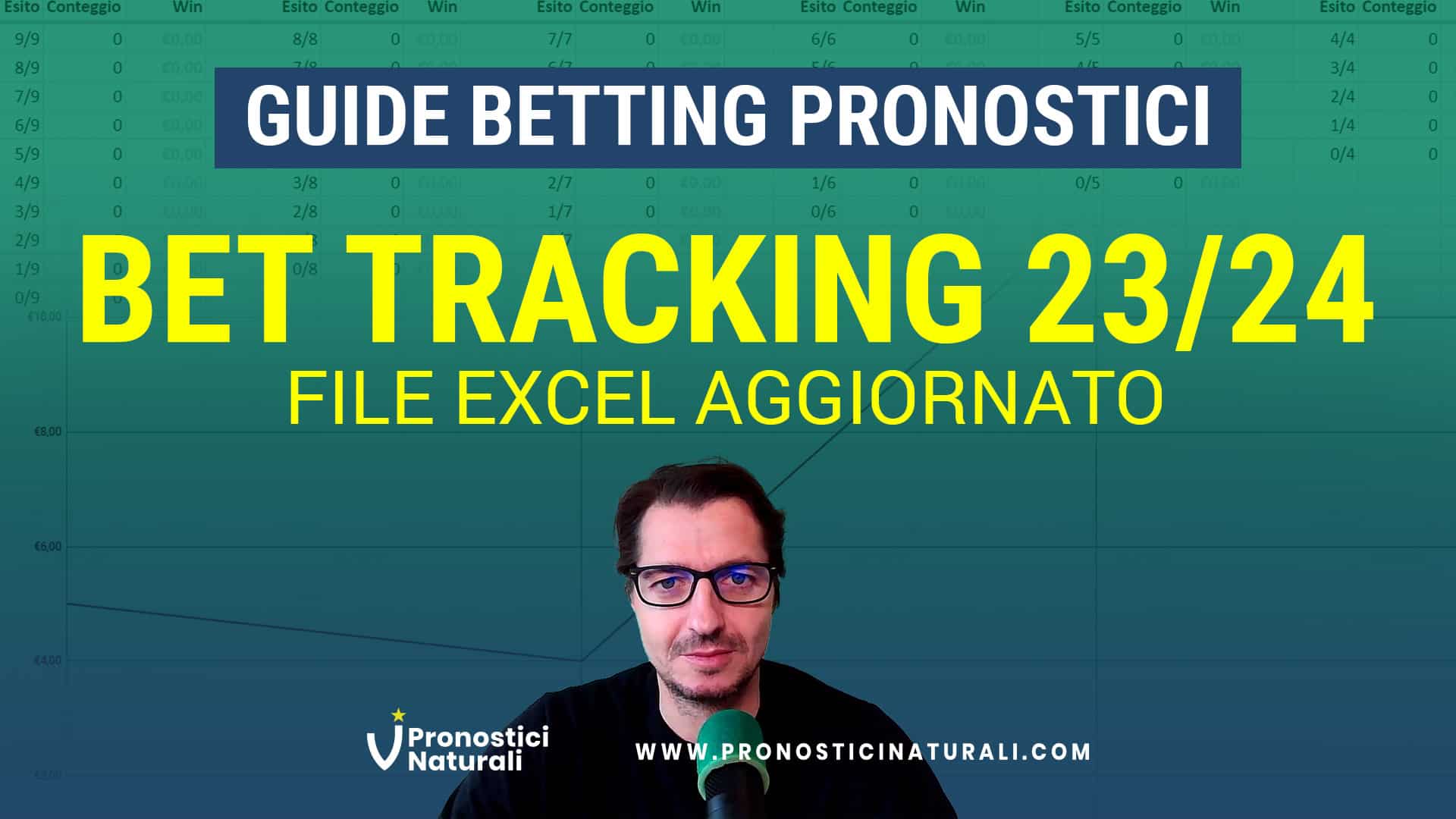 Pronostici Naturali Video Tutorial Bet Tracking Excel Stagione 2023-24
