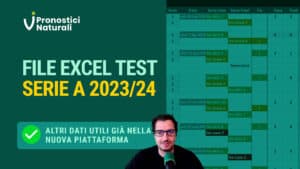 Pronostici Naturali Video Analisi Post Stagione Dati SerieA Excel Nuova Piattaforma